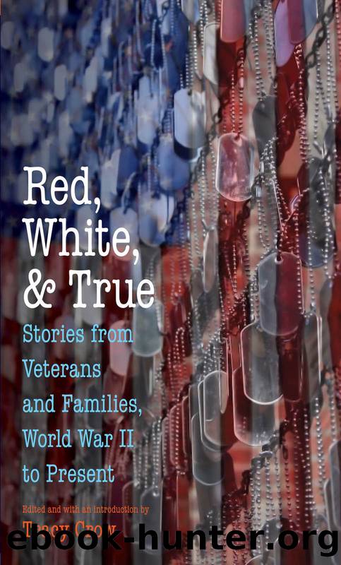 Red, White, and True by Tracy Crow