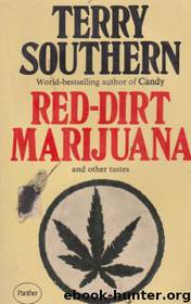 Red-Dirt Marijuana: And Other Tastes by Terry Southern
