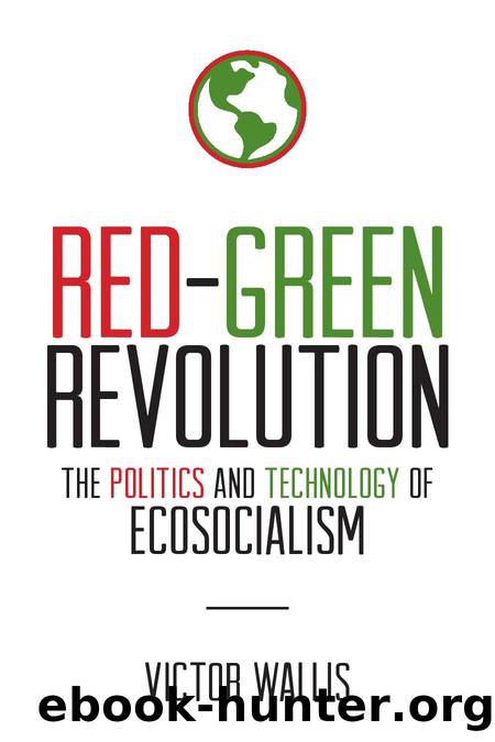 Red-Green Revolution by Victor Wallis