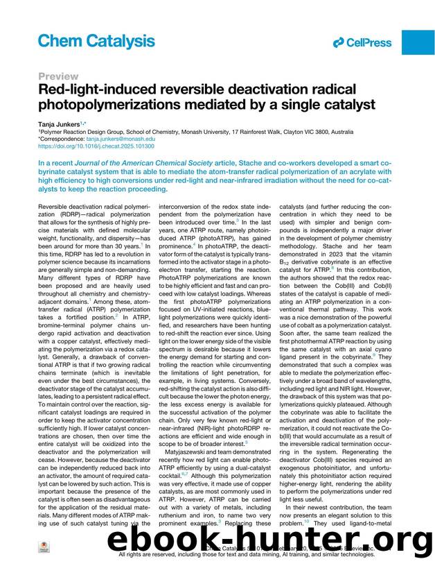 Red-light-induced reversible deactivation radical photopolymerizations mediated by a single catalyst by Tanja Junkers