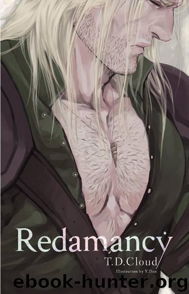 Redamancy by T D Cloud