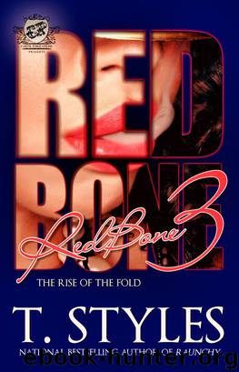 Redbone 3 by T. Styles