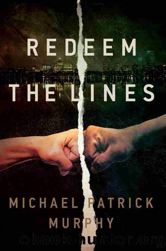 Redeem the Lines by Michael Patrick Murphy