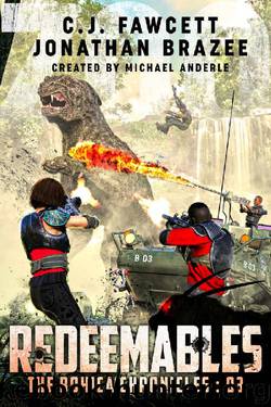 Redeemables by C J Fawcett & Jonathan Brazee & Michael Anderle