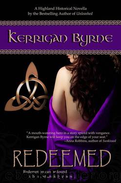 Redeemed (Heroes of the Highlands) (The MacKays #2) by Byrne Kerrigan