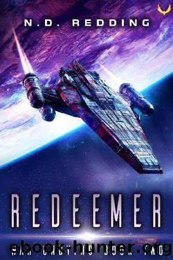 Redeemer: A Military Space Opera Series (War Undying Book 2) by N.D. Redding