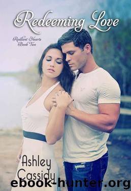 Redeeming Love (Resilient Hearts #2) by Ashley Cassidy