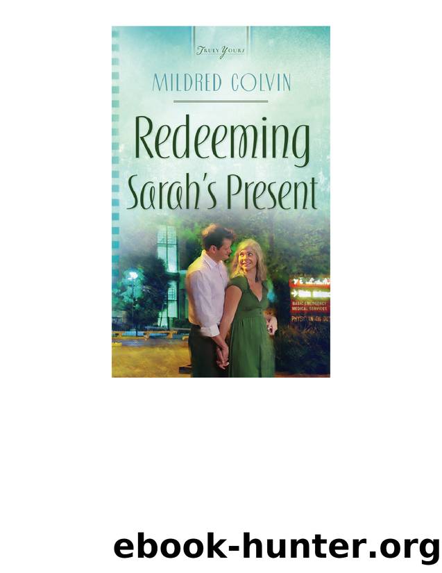 Redeeming Sarah's Present by Mildred Colvin
