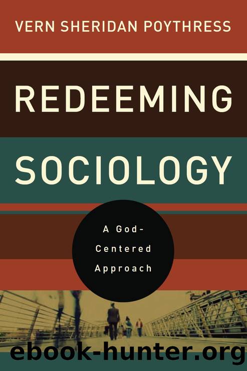 Redeeming Sociology by Vern S. Poythress