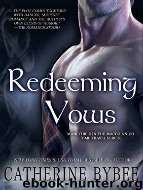 Redeeming Vows (MacCoinnich Time Travels) by Catherine Bybee