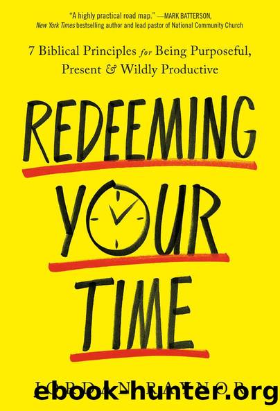 Redeeming Your Time by Jordan Raynor