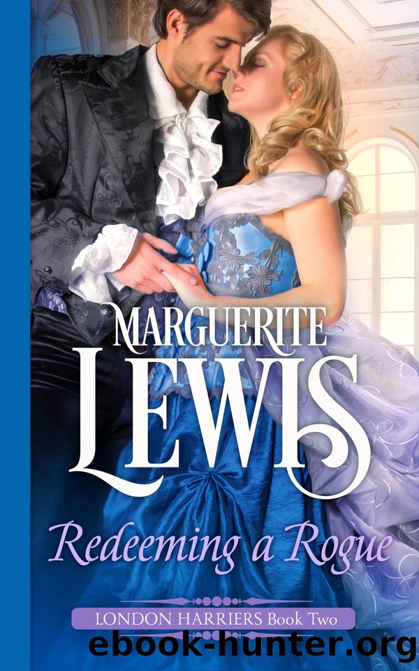 Redeeming a Rogue: London Harriers Book 2 by Marguerite Lewis