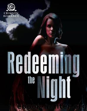 Redeeming the Night by Kristine Overbrook