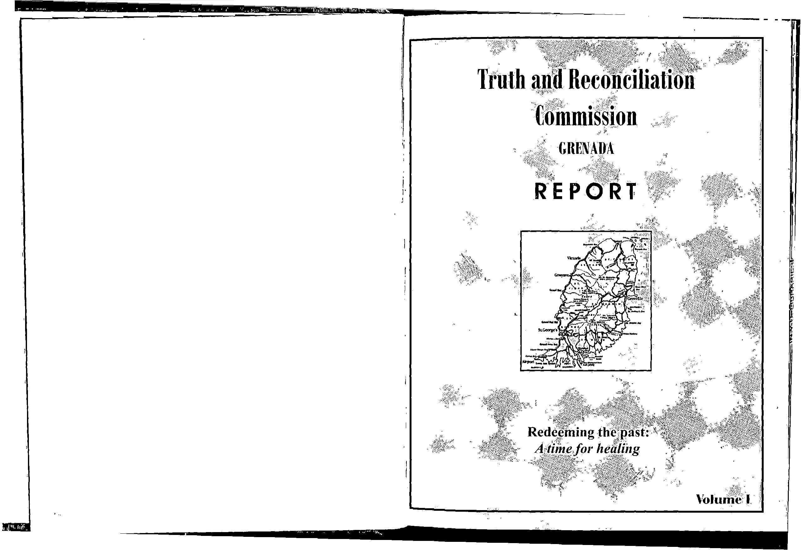 Redeeming the Past: A Time for Healing - The Grenada Truth and Reconciliation Commission Volume 1 by Donald A.B. Trotman. Rev. Fr. Mark Haynes