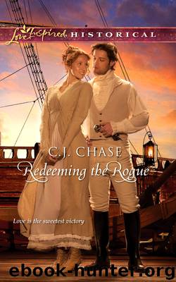 Redeeming the Rogue by C. J. Chase