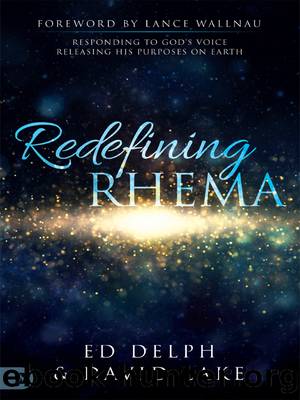 Redefining Rhema by Ed Delph & David Lake