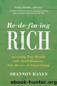 Redefining Rich by Shannon Hayes