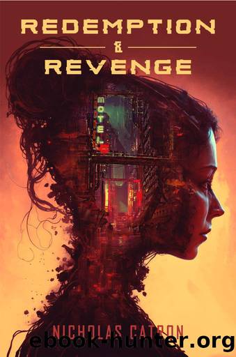 Redemption & Revenge by Catron Nicholas