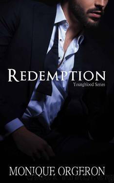 Redemption (Youngblood Series Book 1) by Monique Orgeron