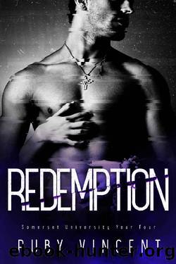 Redemption : A Dark College Romance (Somerset University Book 4) by Ruby Vincent