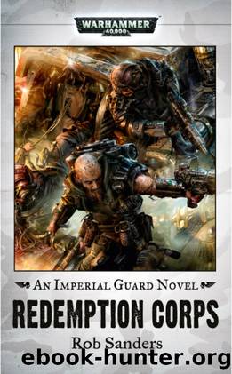 Redemption Corps (Warhammer 40,000) by Rob Sanders