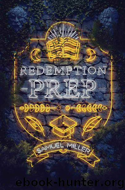 Redemption Prep by Samuel Miller