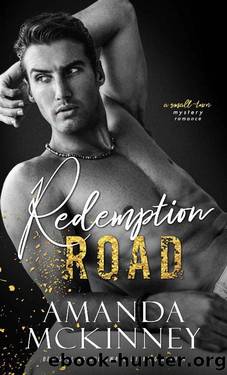 Redemption Road (A Small Town Mystery Romance) by Amanda McKinney