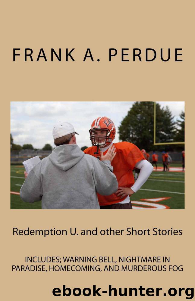 Redemption U. and other Short Stories by Perdue Frank