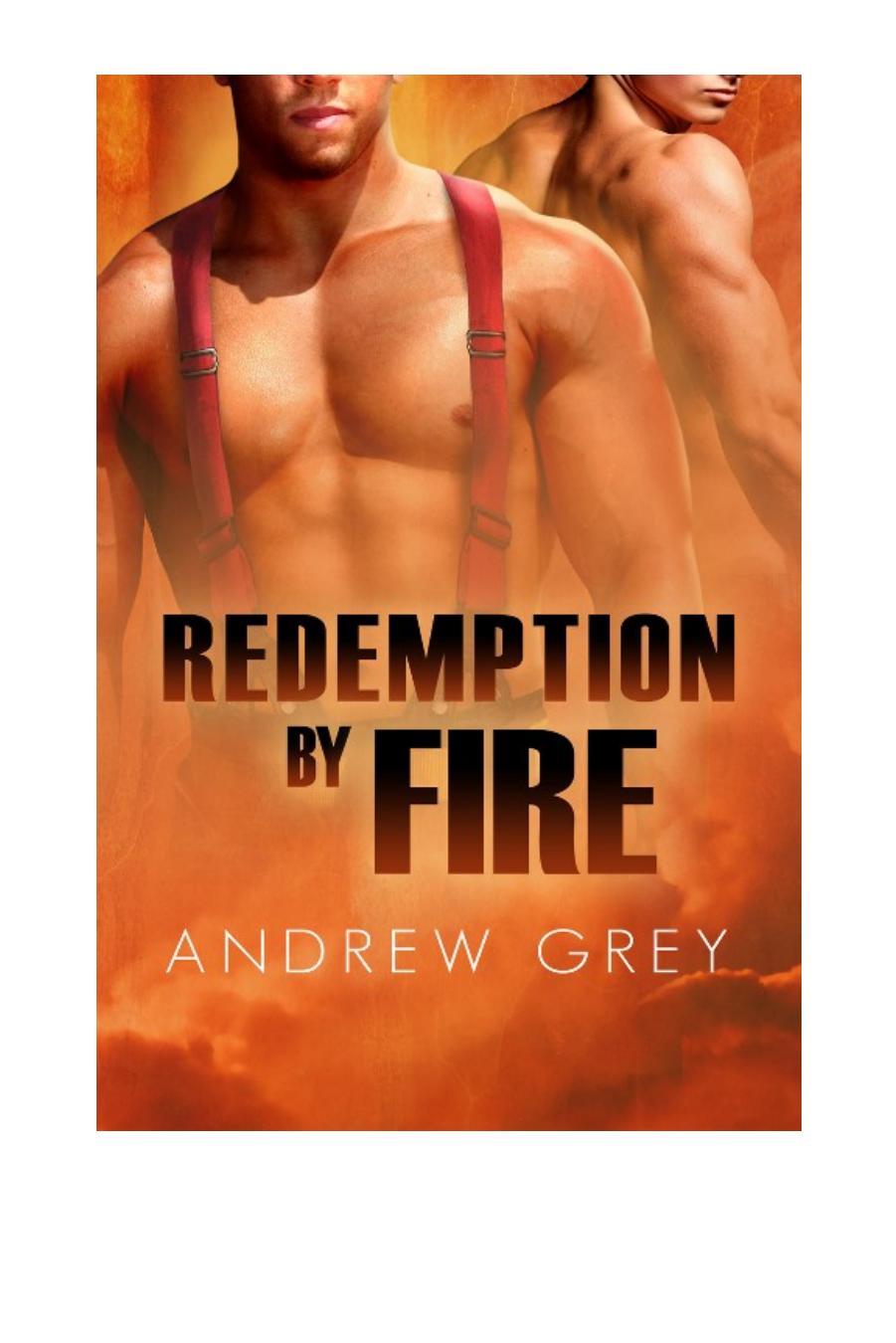 Redemption by Fire by Andrew Grey