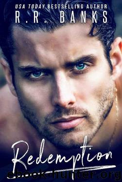 Redemption by R.R. Banks