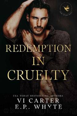 Redemption in Cruelty: A Dark Mafia Romance (Sons of the Mafia Book 3) by Vi Carter & E.R. Whyte