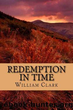 Redemption in Time by William Clark