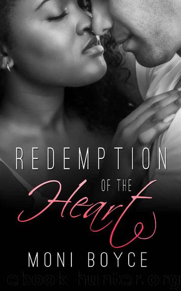 Redemption of the Heart by Moni Boyce