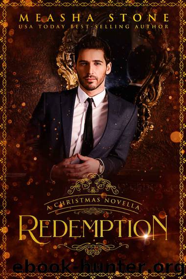 Redemption: A Christmas Romance Novella by Measha Stone
