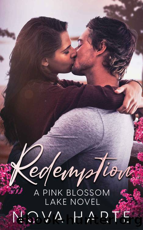Redemption: A small town, enemies to lovers, small town romance (Pink Blossom Lake Book 1) by Nova Harte