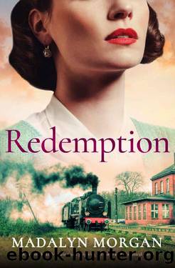 Redemption: An utterly heartbreaking and gripping World War 2 historical novel (Sisters of Wartime England Book 4) by Madalyn Morgan