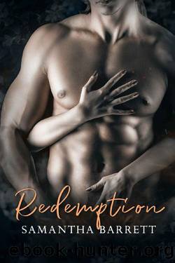 Redemption: Brothers best friend by Samantha Barrett