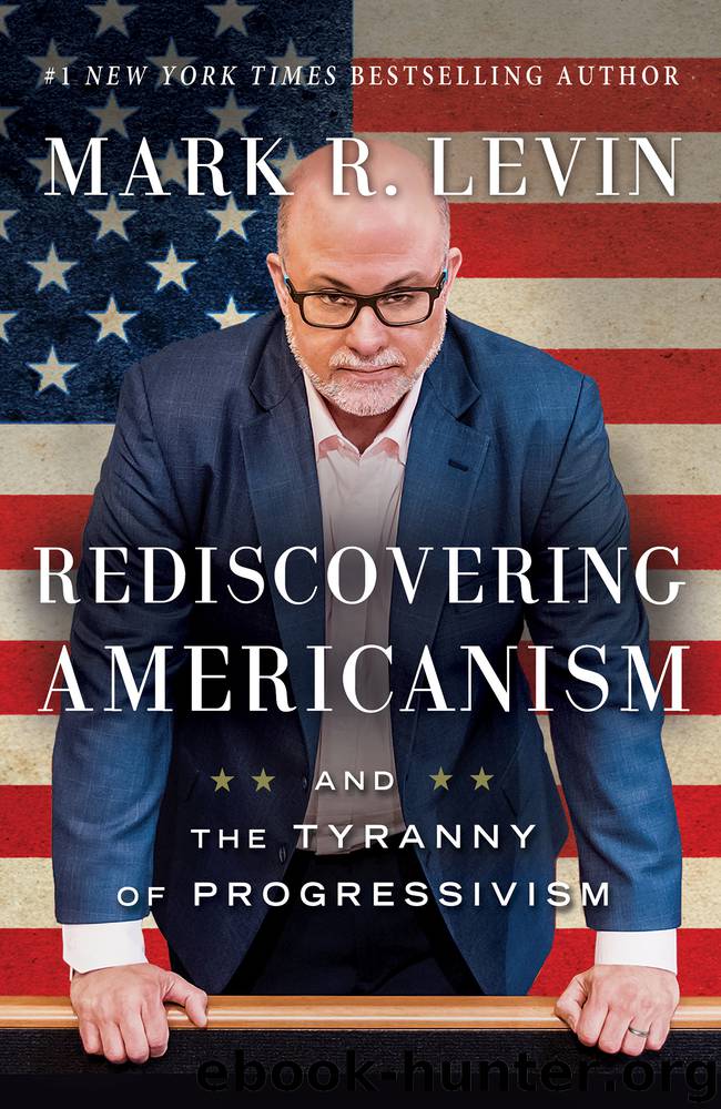 Rediscovering Americanism by Mark R. Levin