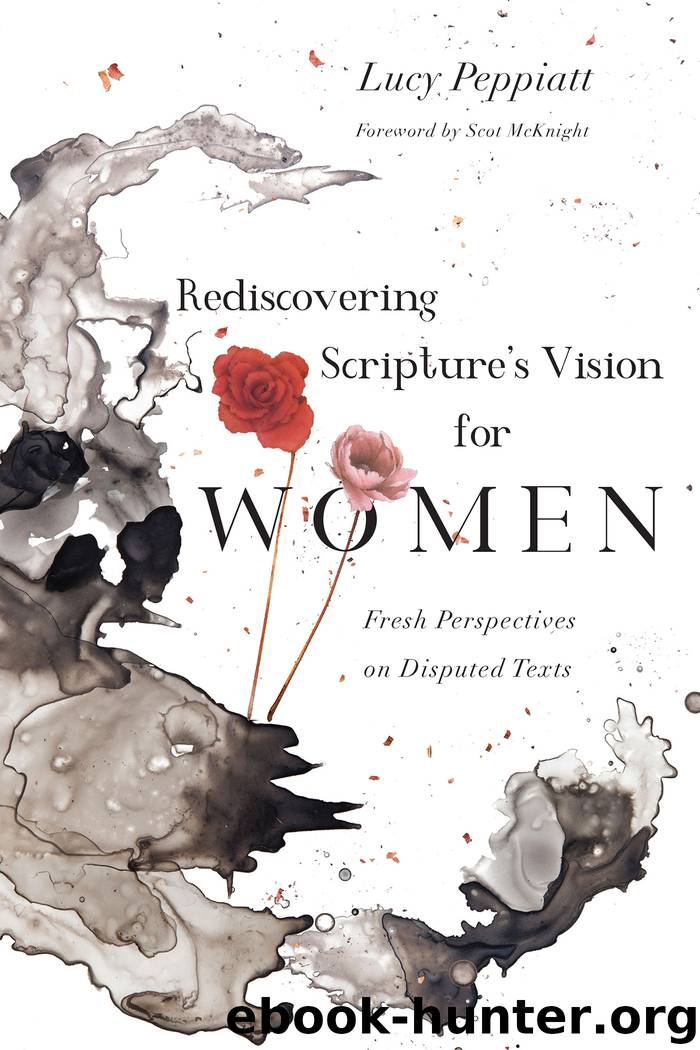 Rediscovering Scripture's Vision for Women by Lucy Peppiatt