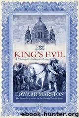 Redmayne 01 - The King's Evil by Edward Marston