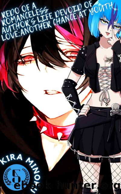 Redo of a Romanceless Authorâs Life Devoid of Love; Another Chance at Youth: Volume 5 by Kira Minoru