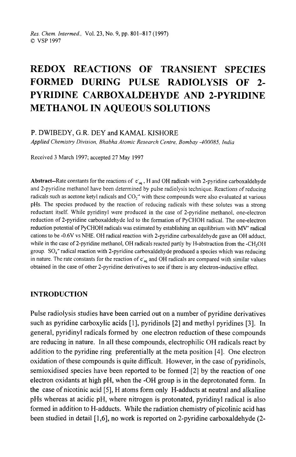 Redox reactions of transient species formed during pulse radiolysis of 2-pyridine carboxaldehyde and 2-pyridine methanol in aqueous solutions by Unknown
