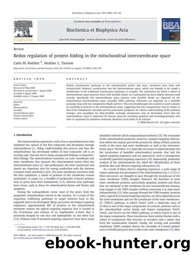 Redox regulation of protein folding in the mitochondrial intermembrane space by Carla M. Koehler; Heather L. Tienson