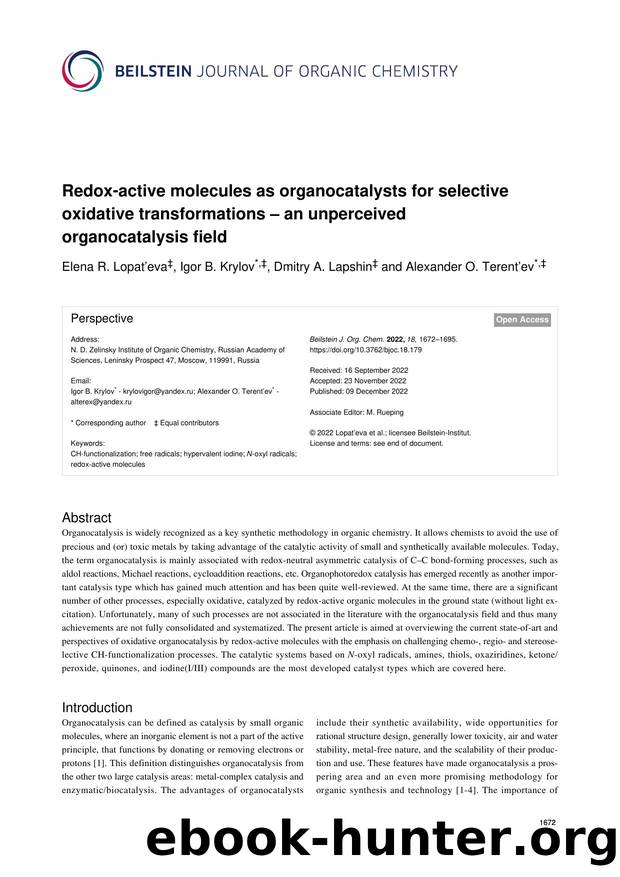 Redox-active molecules as organocatalysts for selective oxidative transformations â an unperceived organocatalysis field by Elena R. Lopat’eva Igor B. Krylov Dmitry A. Lapshin Alexander O. Terent’ev