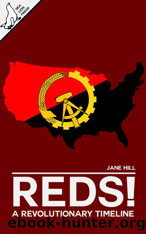 Reds! A Revolutionary Timeline by Jane Hill