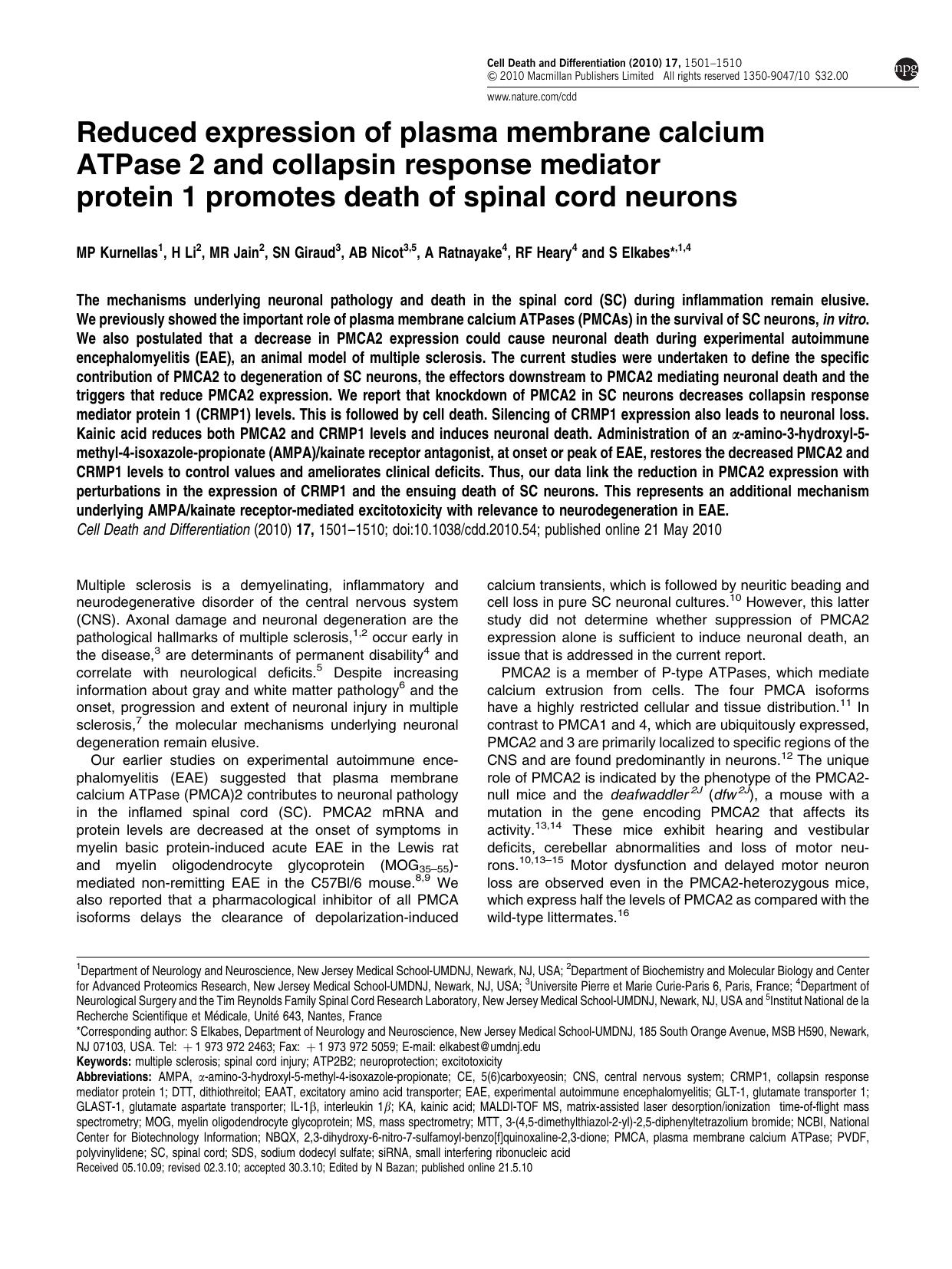 Reduced expression of plasma membrane calcium ATPase 2 and collapsin response mediator protein 1 promotes death of spinal cord neurons by M P Kurnellas & H Li & M R Jain & S N Giraud & A B Nicot & A Ratnayake & R F Heary & S Elkabes