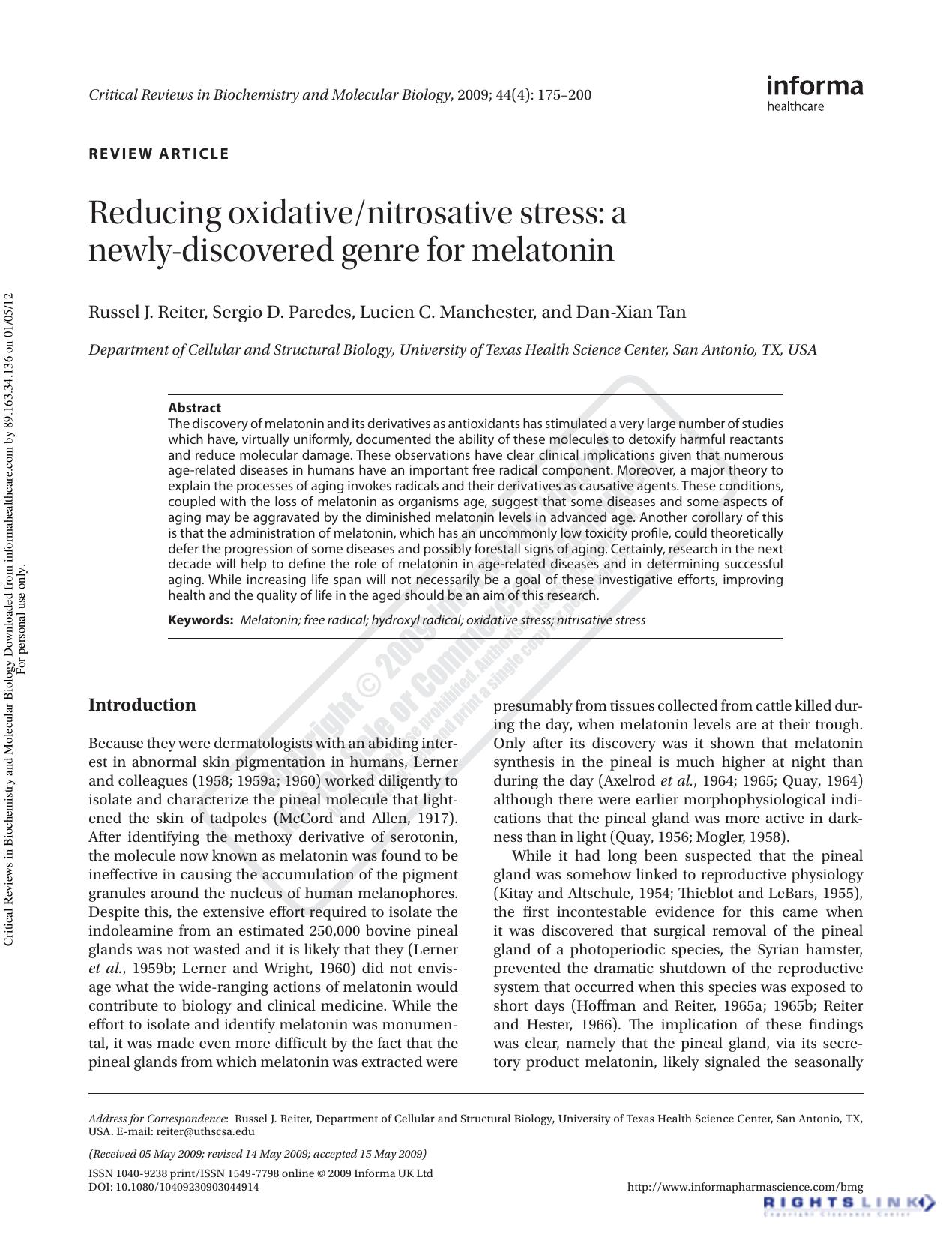 Reducing oxidativenitrosative stress: a newly-discovered genre for melatonin by Russel J. Reiter Sergio D. Paredes Lucien C. Manchester Dan-Xian Tan