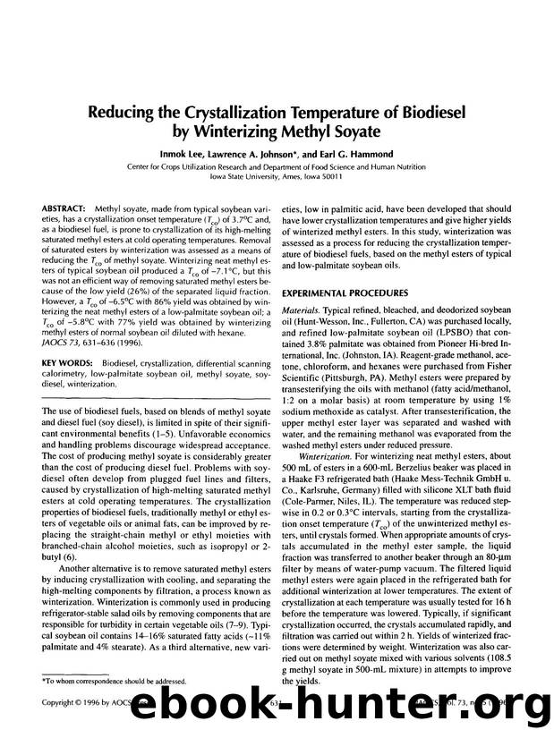 Reducing the crystallization temperature of biodiesel by winterizing methyl soyate by Unknown