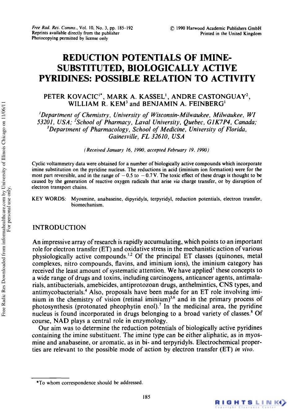 Reduction Potentials of Imine-Substituted, Biologically Active Pyridines: Possible Relation To Activity by Peter Kovacic1 Mark A. Kassel2 Andre Csstonguay2 William R. Kem3 & Benjamin A. Feinberg1