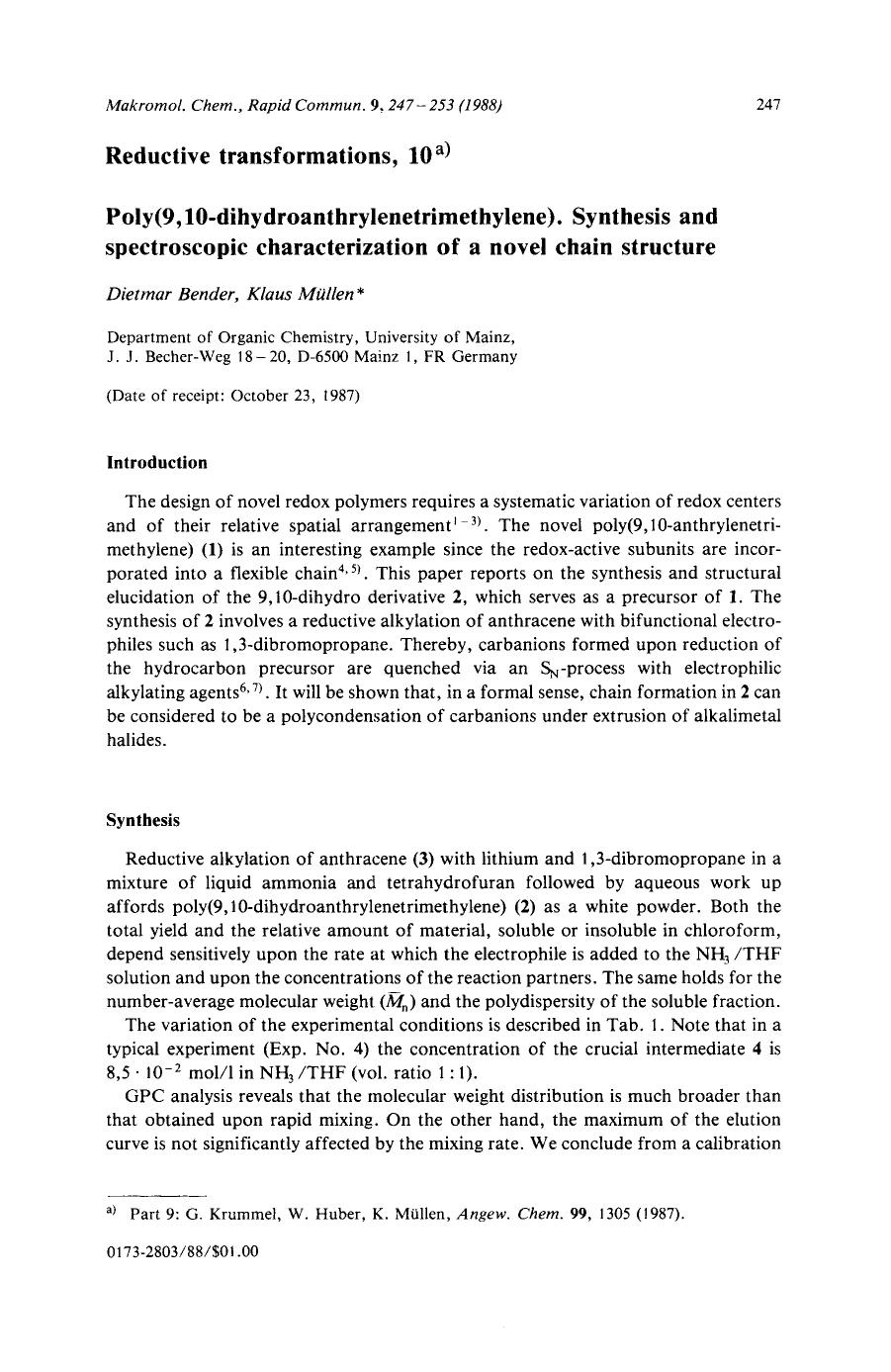 Reductive transformations, 10. Poly(9,10-dihydroanthrylenetrimethylene). Synthesis and spectroscopic characterization of a novel chain structure by Unknown